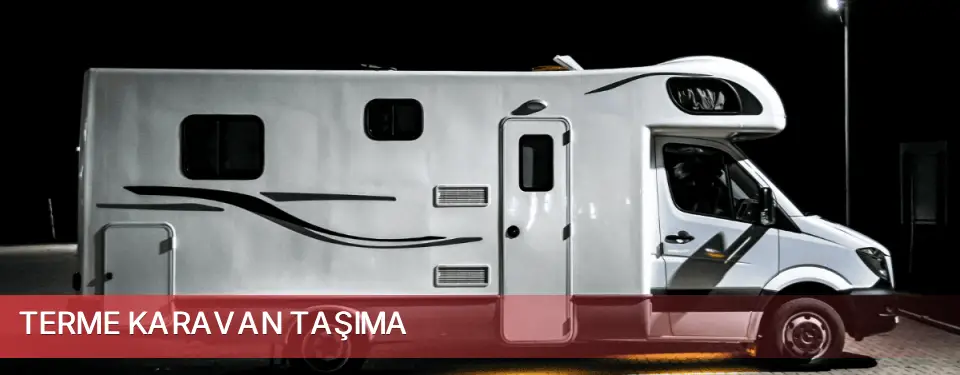 Terme İlçemi Karavan Taşıma