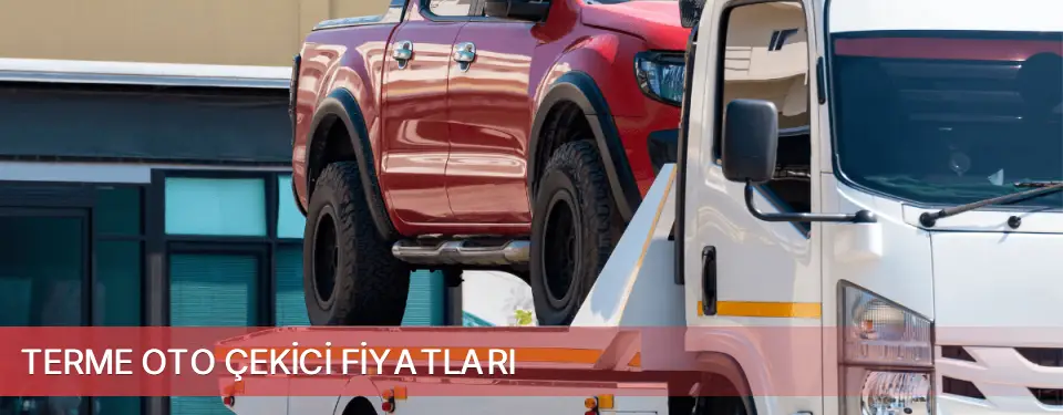 Terme İlçemi Oto Çekici Fiyatları